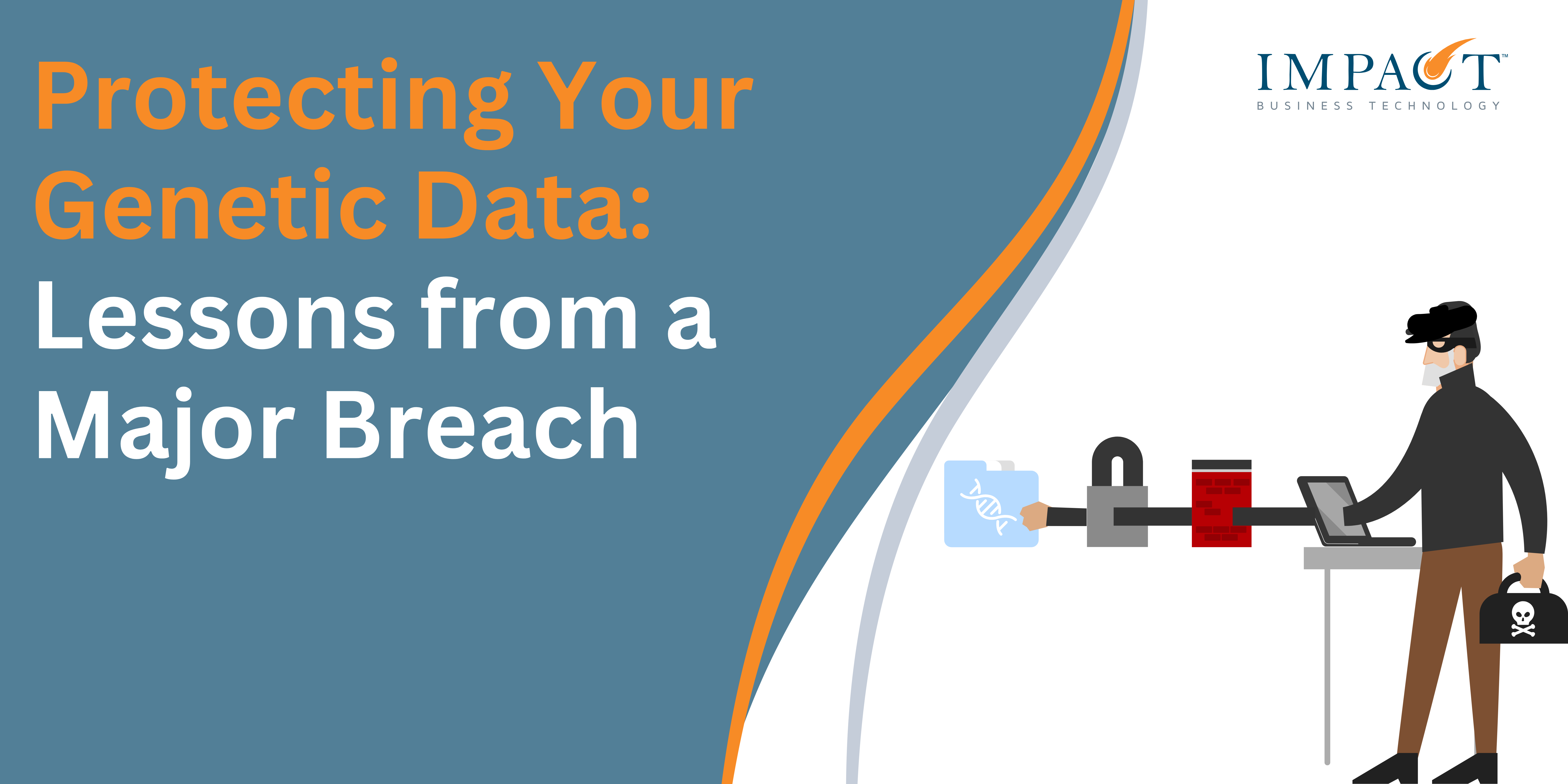 Protecting Your Personal Data: Lessons from a Major Breach